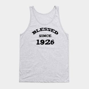 Blessed Since 1926 Cool Blessed Christian Birthday Tank Top